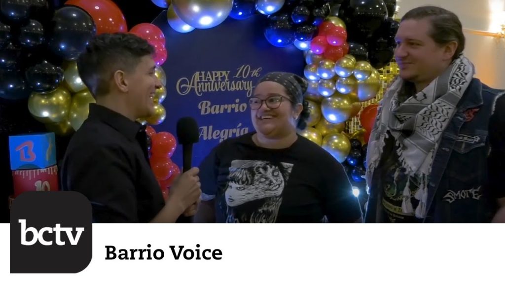 Barrio Alegría’s Birthday Special Segment | Barrio Voice