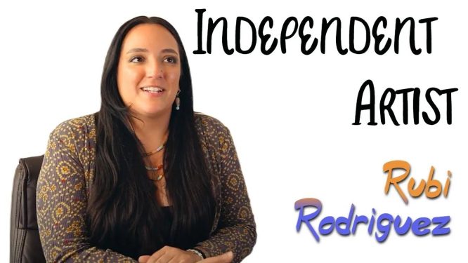 Independent Artist – Rubi Rodriguez