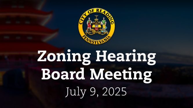 Zoning Hearing Board Meeting 7/9/25 | City of Reading, PA