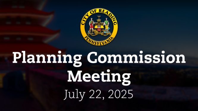 Planning Commission Meeting 7/22/25 | City of Reading, PA