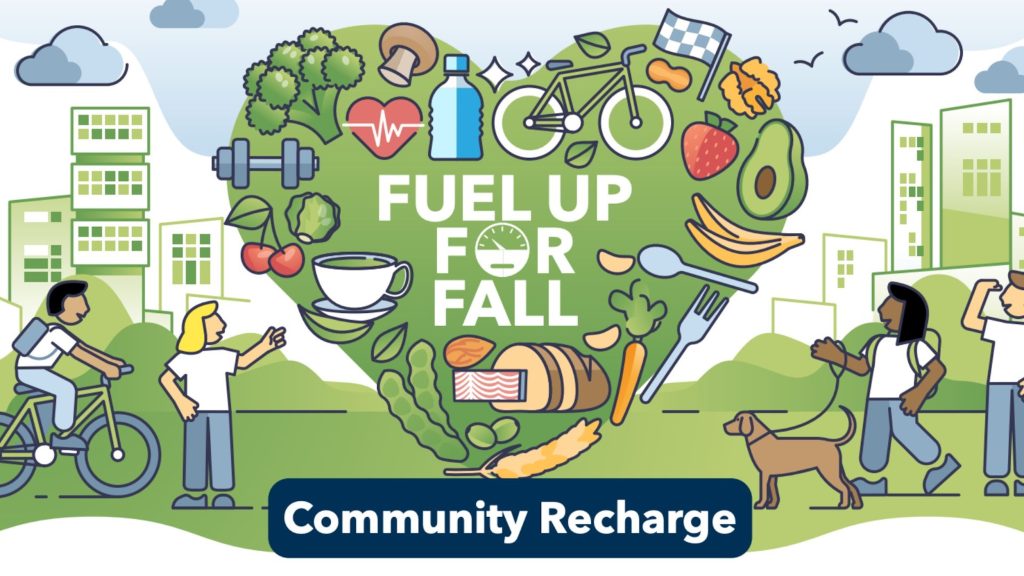 Fuel Up for Fall With Reading Hospital Community Wellness Department