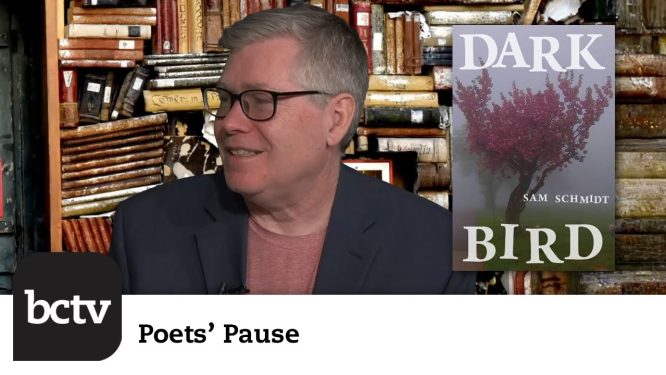 Poet Sam Schmidt (Part 1) | Poets’ Pause
