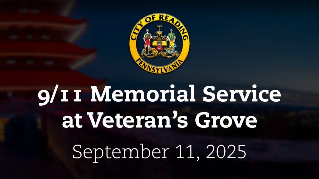 24th Anniversary Commemoration of 9/11/01 | From Veterans Grove in Reading City Park