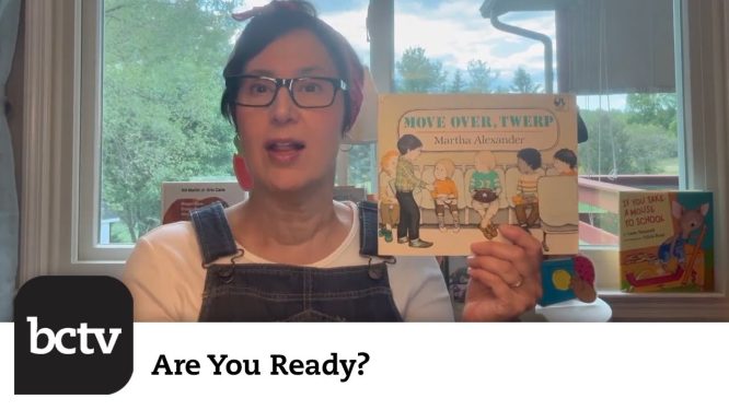 Going to School – Stories: Move Over Twerp & Wemberly Worried | Are You Ready?