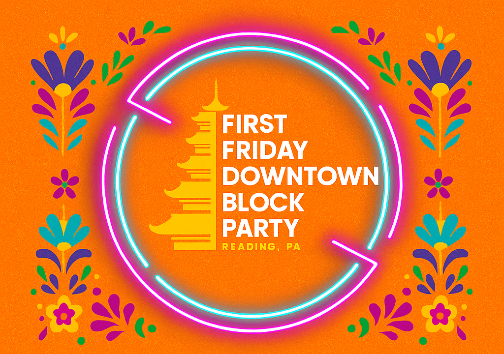 Celebrate Hispanic Heritage Month at Downtown Reading’s First Friday Block Party