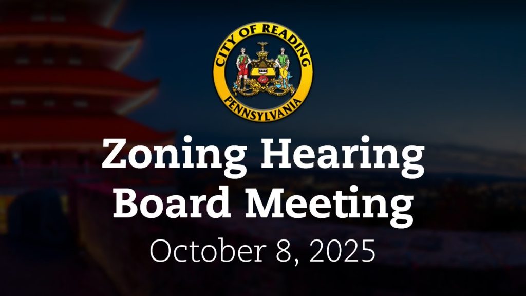 Zoning Hearing Board Meeting 10/8/25 | City of Reading, PA