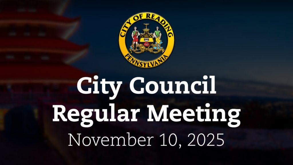 City Council Meeting 11/10/25 | City of Reading, PA