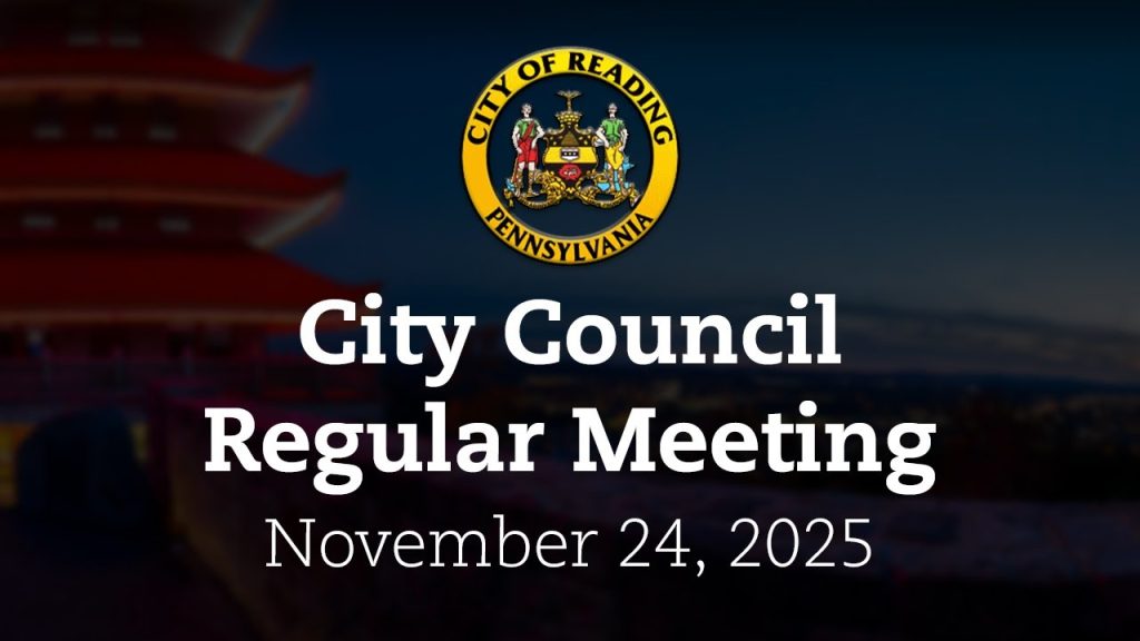 City Council Meeting 11/24/25 | City of Reading, PA