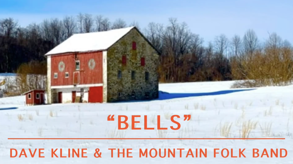 ‘Bells,’ Bluegrass Christmas Single Release by Dave Kline & the Mountain Folk Band