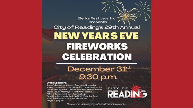 City of Reading & Mayor Morán Announce New Year’s Eve Fireworks Celebration