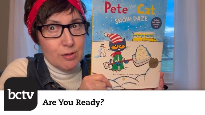 Winter – Pete the Cat Snow Daze; and Got to Get to Bears | Are You Ready?
