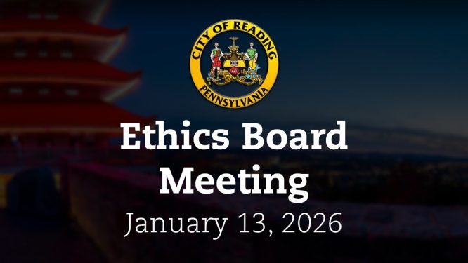 Ethics Board Meeting 1/13/26 | City of Reading, PA