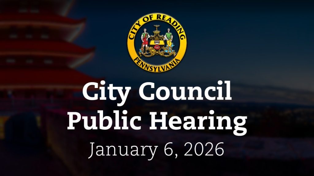 City Council Conditional Use Public Hearing 1/6/26 | City of Reading, PA