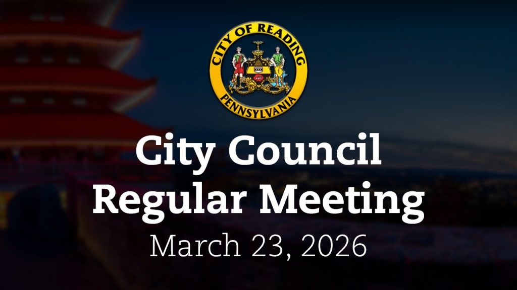 City Council Meeting 3/23/26 | City of Reading, PA
