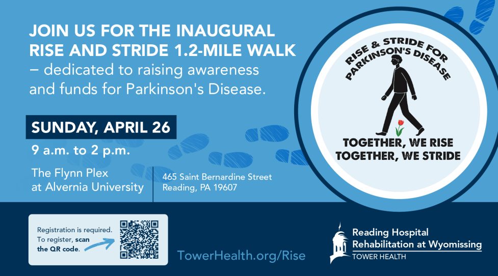 Reading Hospital Rehabilitation to Host Inaugural “Rise & Stride” Walk for Parkinson’s Awareness