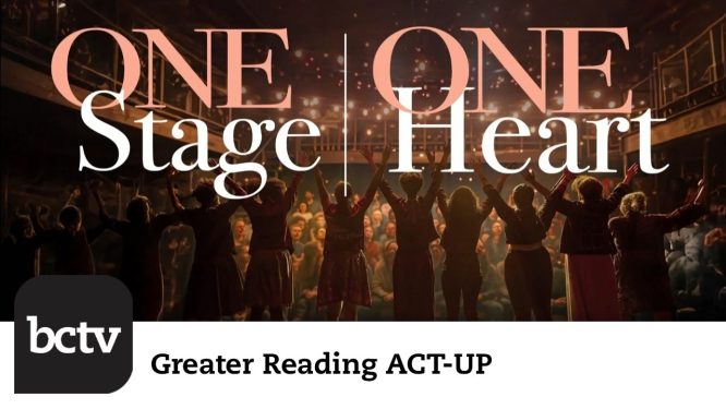 One Stage, One Heart Production | Greater Reading ACT-UP