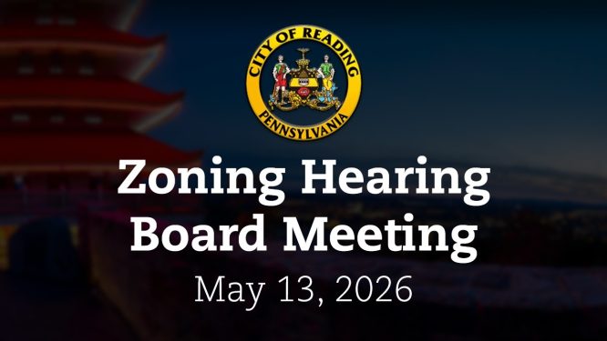 Zoning Hearing Board Meeting 5/13/26 | City of Reading, PA