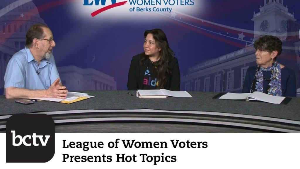 Beyond the Headlines: Reality of Immigration in Berks | League of Women Voters Presents Hot Topics