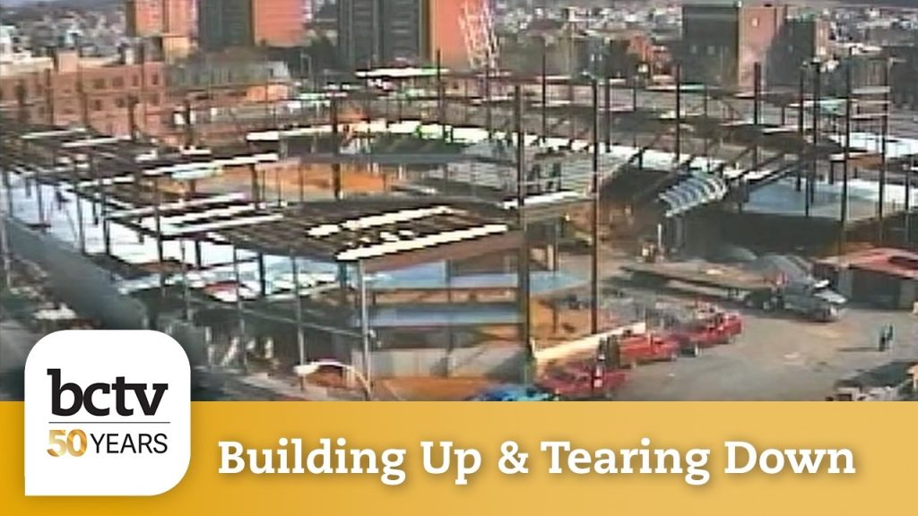 50 Years of BCTV: Building Up & Tearing Down in Downtown Reading