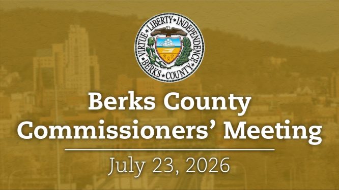 Berks County Board of Commissioners Meeting 7/23/26 | Berks County, PA