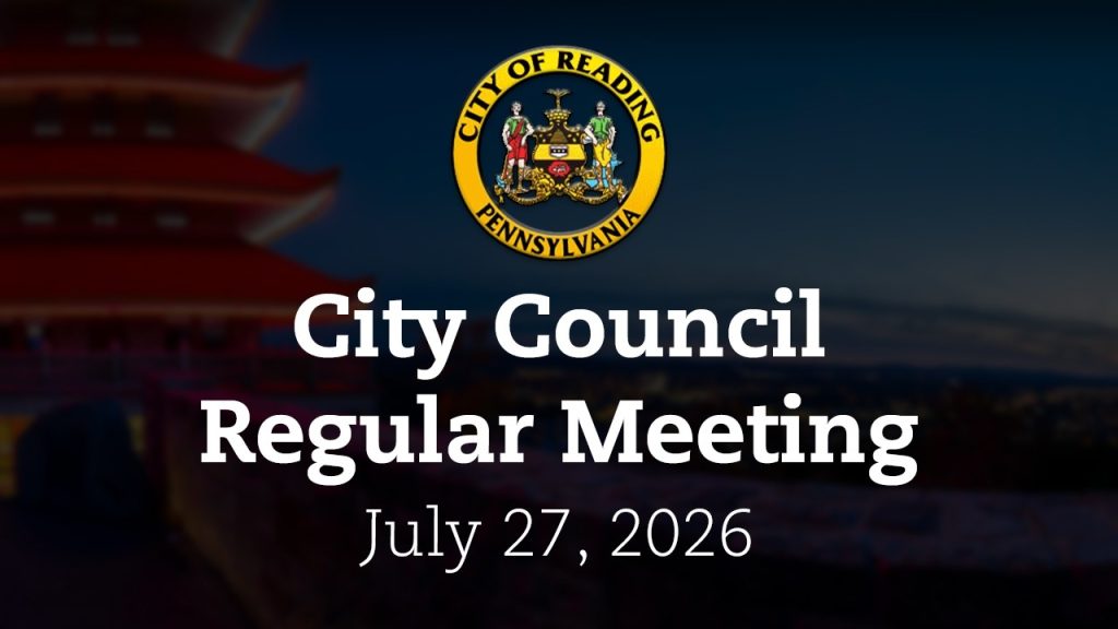 City Council Meeting 7/27/26 | City of Reading, PA