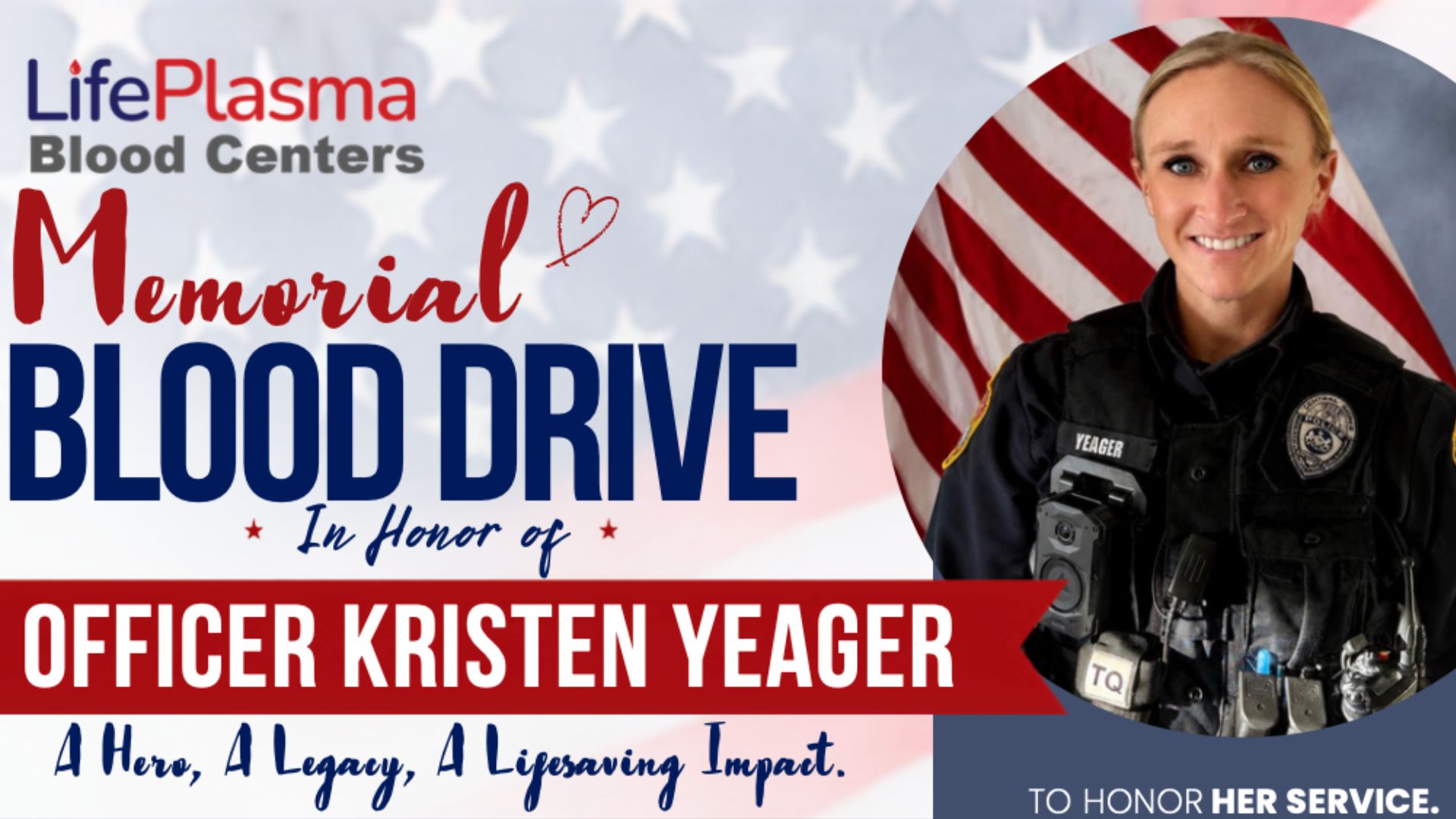 Life Plasma Calls on Community to Give Blood in Honor of Officer Kristen Yeager