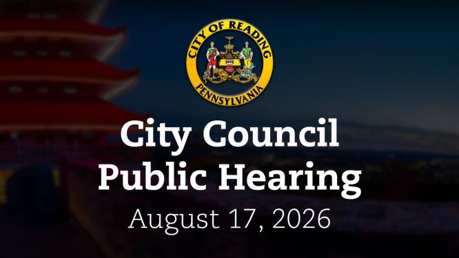 City Council Evidentiary Public Hearing 8/17/26 | City of Reading, PA