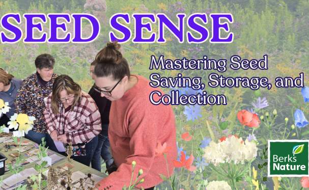 Partnering to Present: Seed Sense: Mastering Seed Saving, Storage, and Collection
