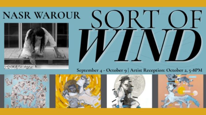 Yocum Institute Presents ‘Sort of Wind,’ the North American Debut of Syrian-Born Artist Nasr Warour
