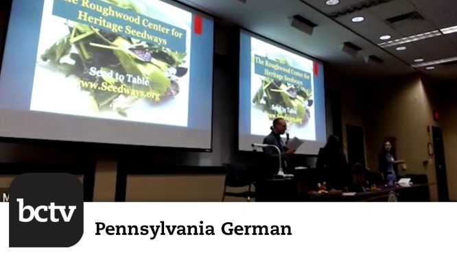 PA German Futures Conference (Part 4) | Pennsylvania German