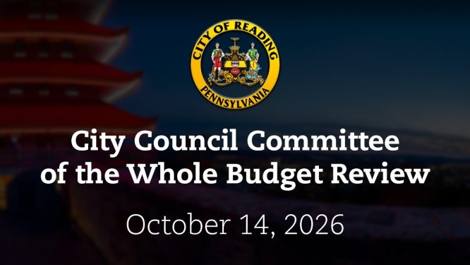 City Council Committee of the Whole Budget Review Meeting 10/14/26 | City of Reading, PA