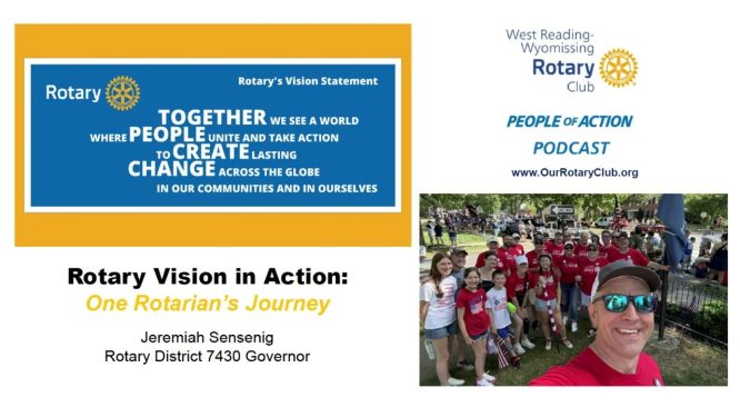 Rotary Vision in Action | People of Action – Rotary Club of West Reading-Wyomissing